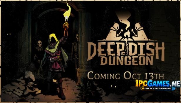 Deep Dish Dungeon